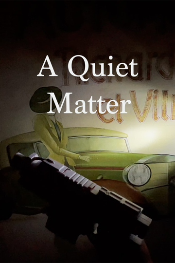 A Quiet Matter Poster