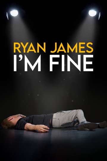 Ryan James Im Fine Poster