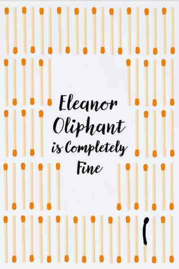 Eleanor Oliphant Is Completely Fine