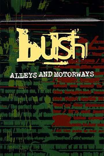 Bush Alleys and Motorways Poster