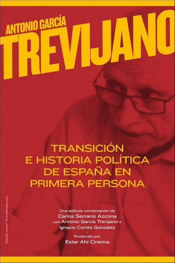 Antonio GarcíaTrevijano Transición e historia política de España en primera persona Poster