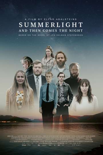 Summerlight and Then Comes The Night Poster