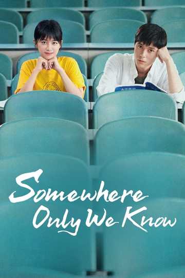 Somewhere Only We Know Poster