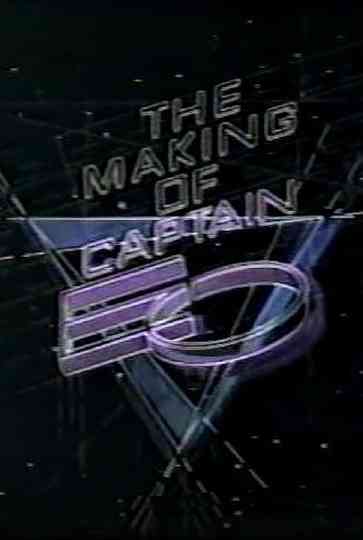 The Making of Captain EO Poster