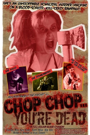 Chop Chop Youre Dead Poster