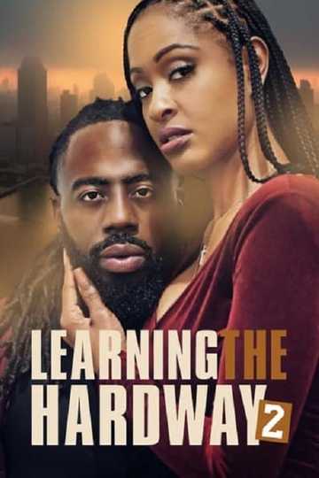 Learning the Hard Way 2 Poster