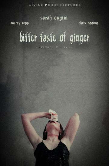 Bitter Taste of Ginger Poster