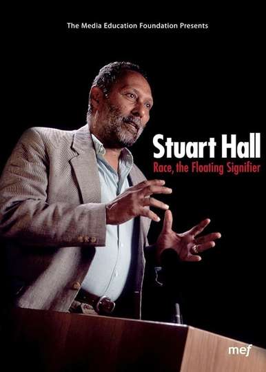 Stuart Hall Race The Floating Signifier