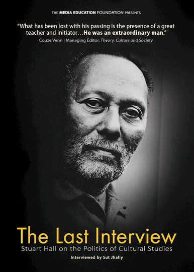 The Last Interview Stuart Hall on the Politics of Cultural Studies