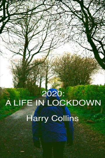 2020 A LIFE IN LOCKDOWN