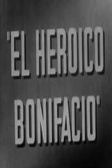 El heroico Bonifacio