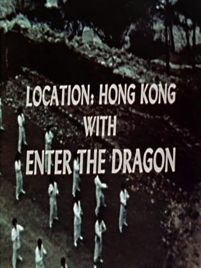 Location Hong Kong with Enter the Dragon