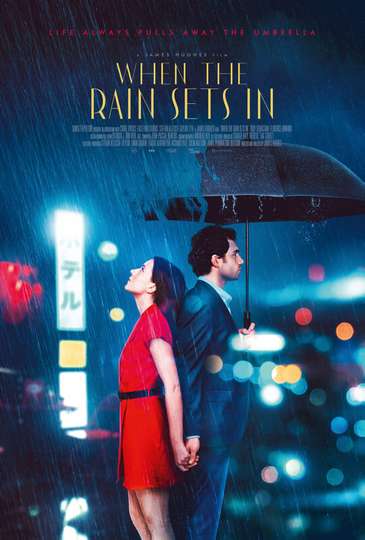 When the Rain Sets In Poster