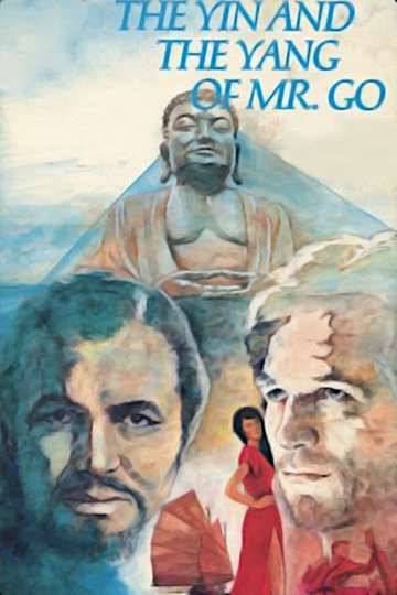 The Yin and the Yang of Mr Go Poster