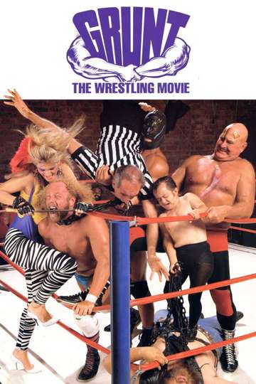 Grunt The Wrestling Movie Poster