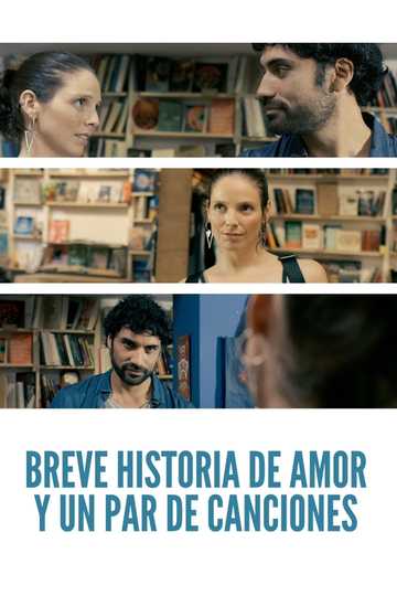 Breve historia de amor y un par de canciones Poster