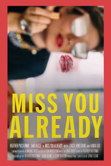 Miss You Already Poster