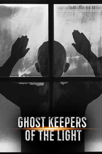 Ghost Keepers of the Light