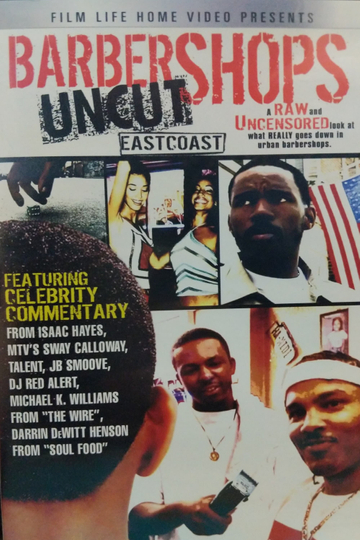 Barbershops Uncut: East Coast Poster