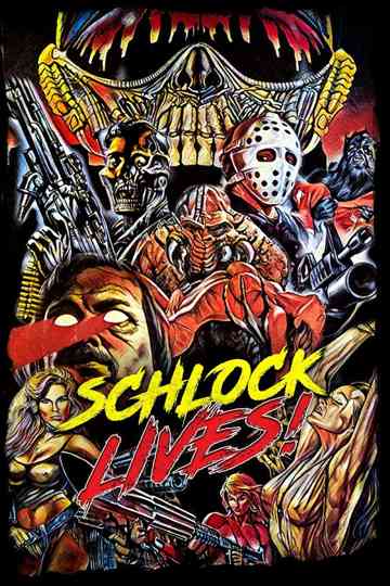 Schlock Lives