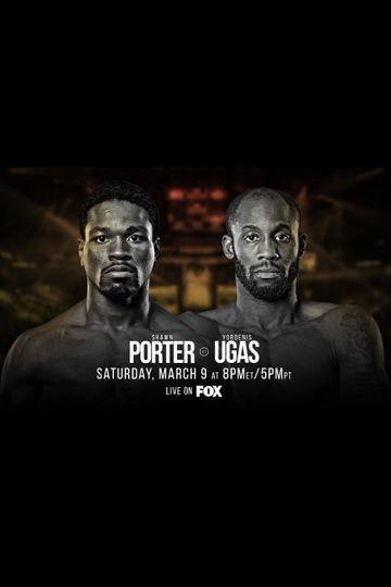 Shawn Porter vs Yordenis Ugas