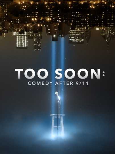 Too Soon: Comedy After 9/11