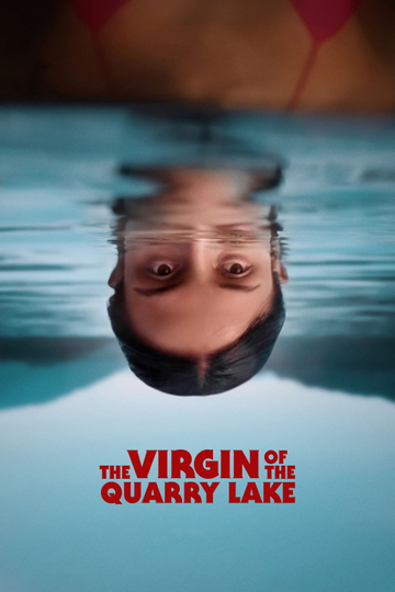 The Virgin of the Quarry Lake Poster