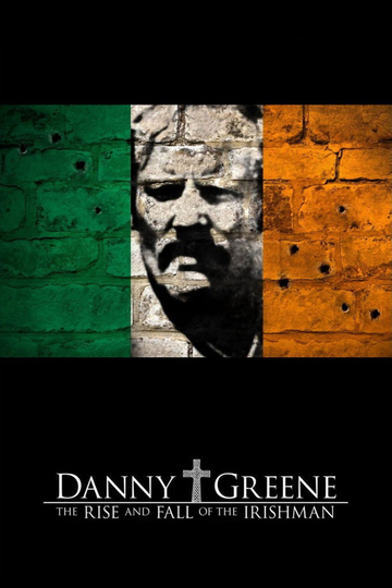 Danny Greene The Rise and Fall of the Irishman