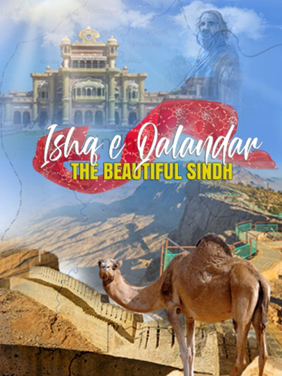 Ishq e Qalandar  The Beautiful Sindh