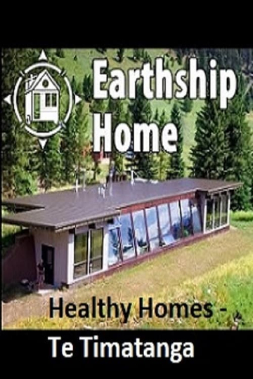 Healthy Homes  Te Timatanga Earthship New Zealand  Documentary