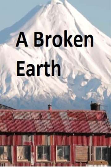 A Broken Earth  The Documentary Poster