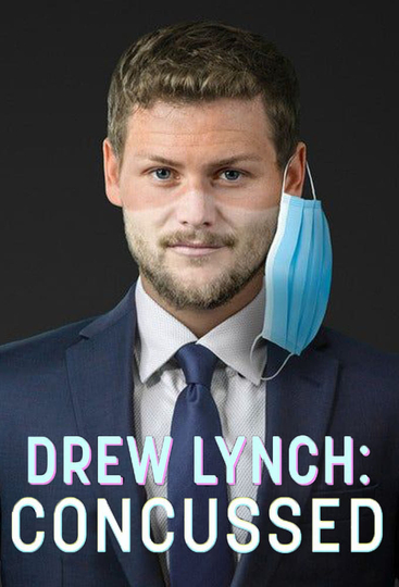 Drew Lynch Concussed Poster