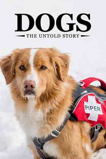 Dogs: The Untold Story Poster