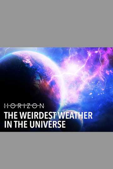 The Weirdest Weather in the Universe Poster