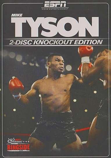 ESPN Classic Ringside: Mike Tyson