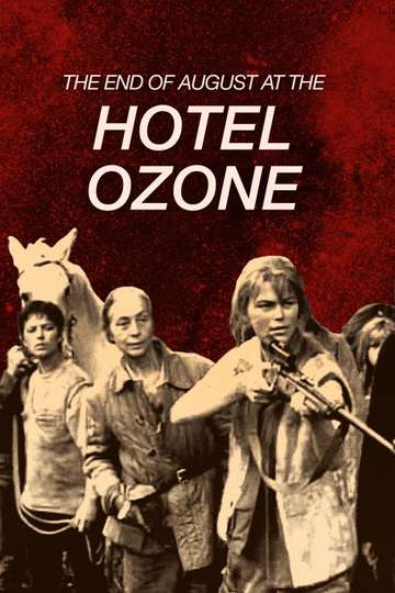 The End of August at the Hotel Ozone Poster