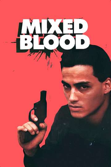 Mixed Blood Poster