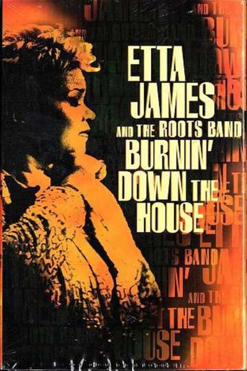 Etta James And The Roots Band Burnin Down The House Poster