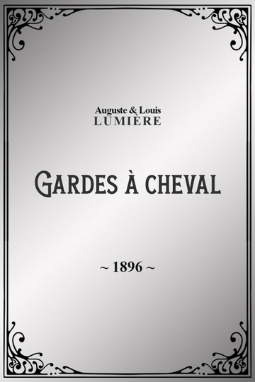 Gardes à cheval