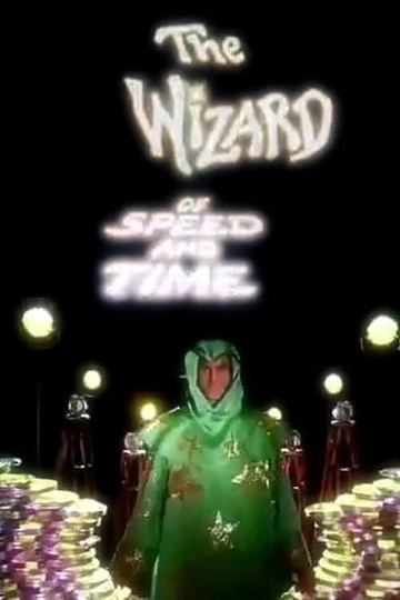 The Wizard of Speed and Time Poster