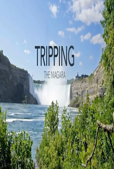 TRIPPING The Niagara