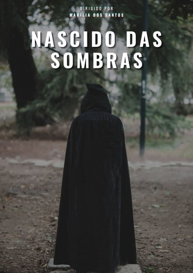 Nascido das Sombras Poster