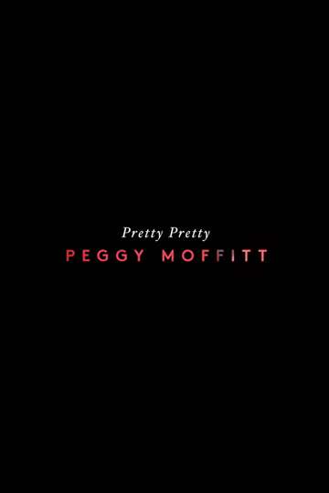 Pretty Pretty Peggy Moffitt Poster