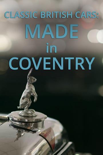 Classic British Cars Made in Coventry Poster