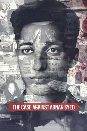 The Case Against Adnan Syed