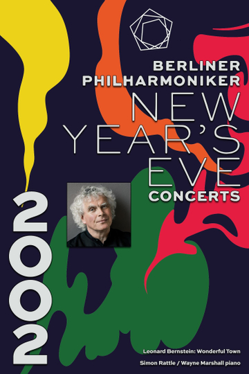 The Berliner Philharmonikers New Years Eve Concert 2002