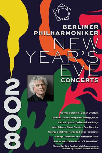 The Berliner Philharmoniker’s New Year’s Eve Concert: 2008 Poster