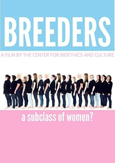 Breeders A Subclass of Women