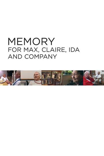 Memory for Max Claire Ida and Company