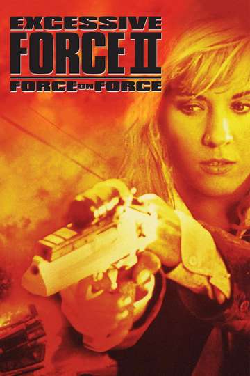 Excessive Force II Force on Force Poster